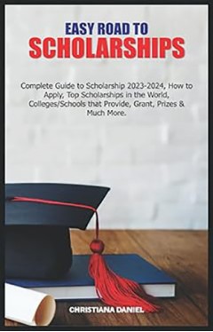 EASY ROAD TO SCHOLARSHIPS